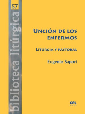 cover image of Unción de los enfermos. Liturgia y pastoral